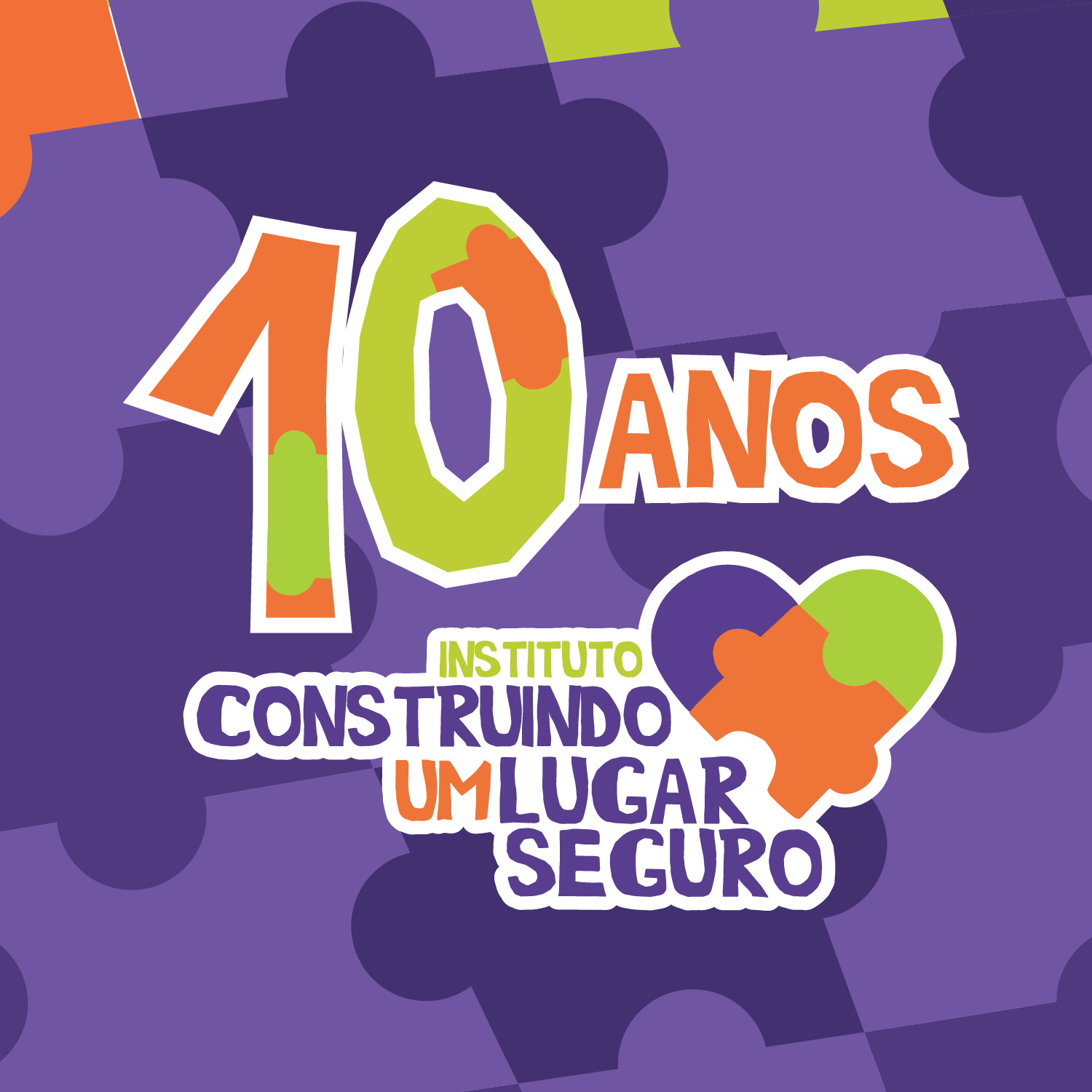 10 Anos Lugar Seguro Icone - Instituto Construindo um Lugar Seguro